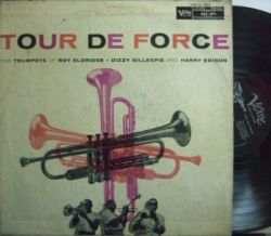 【米Verve mono】Roy Eldridge, Dizzy Gillespie, Harry Edison/Tour de Force (Oscar Peterson, Herb Ellis, etc)