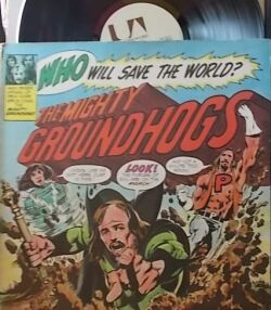 【英United Artists】Groundhogs/Who Will Save The World? The Mighty Groundhogs!