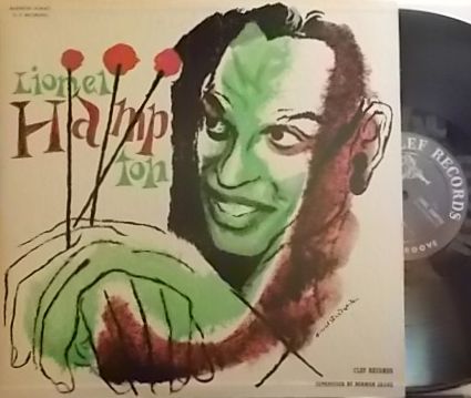 【米Clef mono】Lionel Hampton/Quartet / Quintet (Oscar Peterson, Buddy De Franco, Herb Ellis, etc)