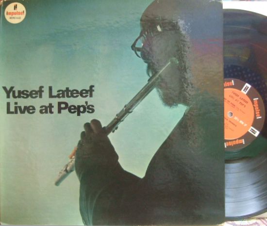 【米Impulse mono】Yusef Lateef/Live At Pep's (Richard Williams, Mike Nock, etc)