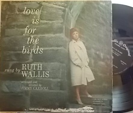 【米Wallis Original mono】Ruth Wallis/Love Is For The Birds
