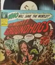 【英United Artists】Groundhogs/Who Will Save The World? The Mighty Groundhogs!
