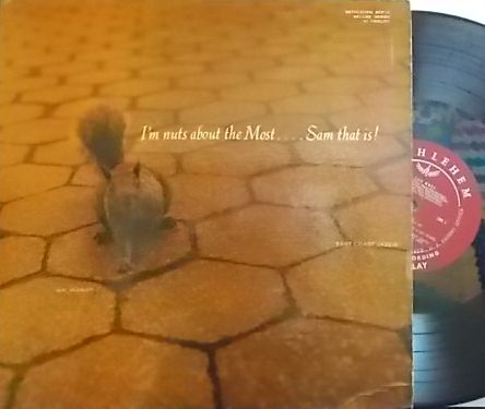 【米Bethlehem mono】Sam Most/I'm Nuts About The Most....Sam That Is!