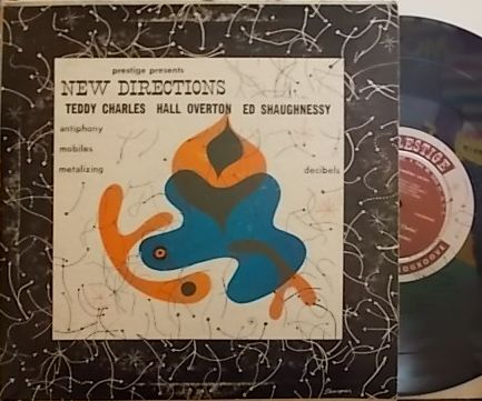 【米Prestige 10' mono】Teddy Charles, Hall Overton, Ed Shaughnessy/New Directions