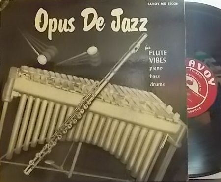 【米Savoy mono】Milt Jackson, Frank Wess, Hank Jones, etc/Opus de Jazz