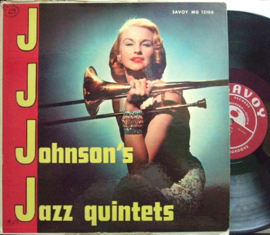 【米Savoy mono】JJ Johnson/J.J. Johnson's Jazz Quintets (Bud Powell, Leo Parker, Sonny Rollins, etc)