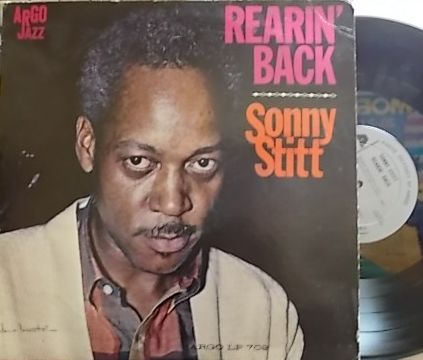 【米Argo mono】Sonny Stitt/Rearin' Back (Ronnie Mathews, Lex Humphries, etc)