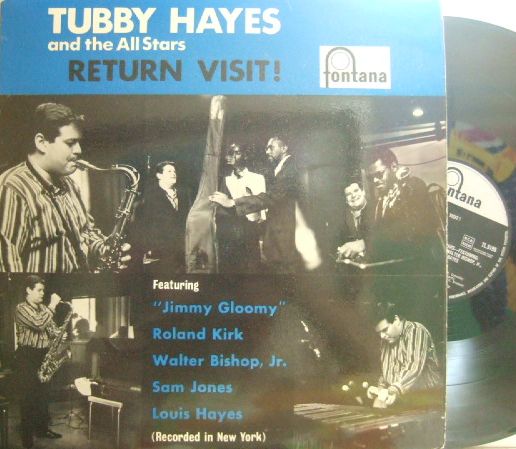 【英Fontana mono】Tubby Hayes/And The All-Stars - Return Visit! (Roland Kirk, Walter Bishop Jr, etc)