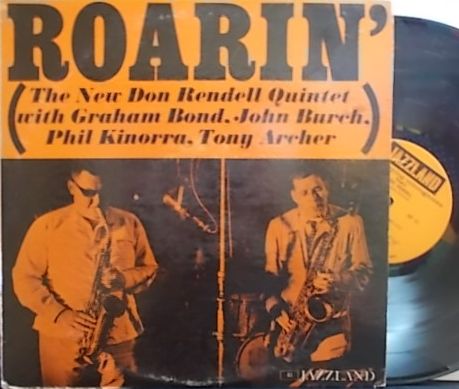 【米Jazzland mono】Don Rendell/Roarin' (New Don Rendell Quintet with Graham Bond, etc)
