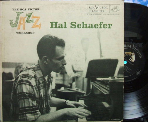 【米RCA Victor mono】Hal Schaefer/The RCA Victor Jazz Workshop (幻の名盤)