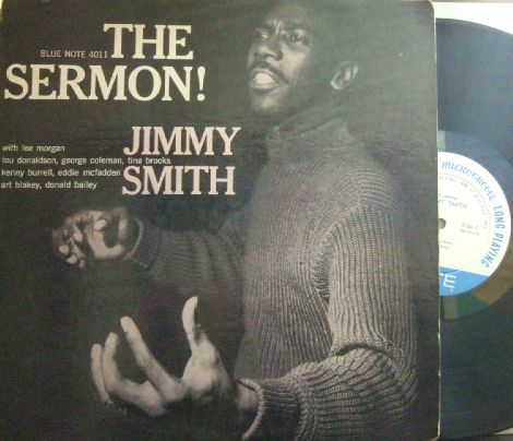 【米Blue Note 47w63rdNY mono】Jimmy Smith/The Sermon! (Lee Morgan, Lou Donaldson, Tina Brooks, etc)