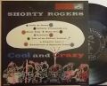 【米RCA Victor 10' mono】Shorty Rogers/Cool And Crazy (Art Pepper, Bud Shank, etc)