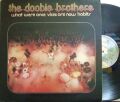 【英Warner Bros】Doobie Brothers/What Were Once Vices Are Now Habits