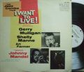 【米United Artists mono】Gerry Mulligan/I Want To Live! (Art Farmer, Bud Shank, Pete Jolly, etc) (promo)