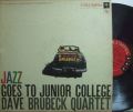 【米Columbia mono】Dave Brubeck/Jazz Goes to Junior College