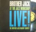 【米Prestige mono】Brother Jack McDuff/Live! At The Jazz Workshop (George Benson, Harold Vick, etc)