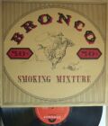 【英Polydor】Bronco/Smoking Mixture