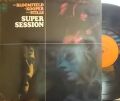 【英CBS】Mike Bloomfield, Al Kooper, Steve Stills/Super Session