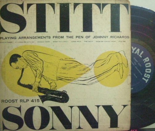 【米Roost mono】Sonny Stitt/Plays From The Pen of Johnny Richards (Charles Mingus, Horace Silver, Kai Winding, etc)