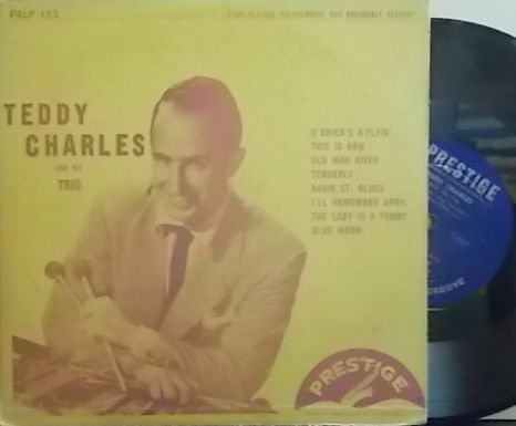 【米Prestige 10' mono】Teddy Charles/Teddy Charles And His Trio