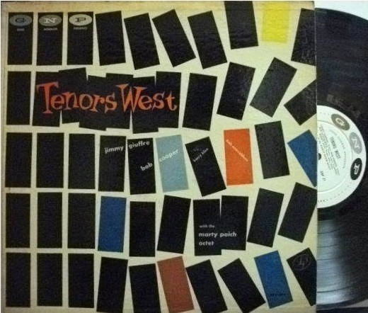 【米GNP mono】Marty Paich/Tenors West (Jimmy Giuffre, Bob Cooper, Bob Enevoldsen, etc)