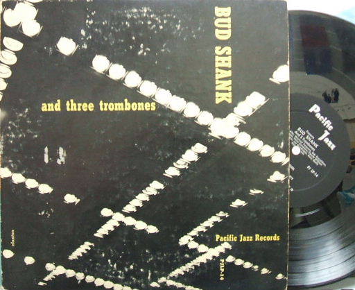 【米Pacific Jazz mono】Bud Shank/and Three Trombones