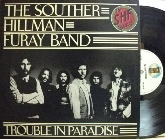 【英Asylum】The Souther Hillman Furay Band/Trouble In Paradise