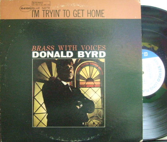 【米Blue Note NY】Donald Byrd/I'm Tryin' To Get Home