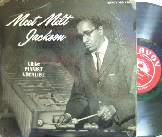 【米Savoy mono】Milt Jackson/Meet Milt Jackson (Frank Morgan, Walter Bishop, Lucky Thompson, etc)