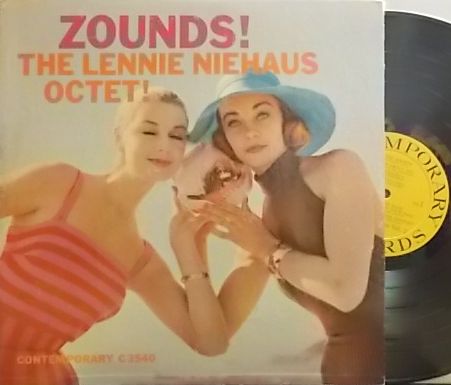 【米Contemporary mono】Lennie Niehaus/Zounds! (Jack Montrose, Bob Gordon, Bill Perkins, etc)