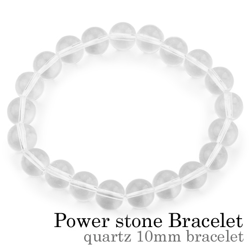 クォーツ (水晶) ブレスレット ≪10mm玉≫ パワーストーン 天然石