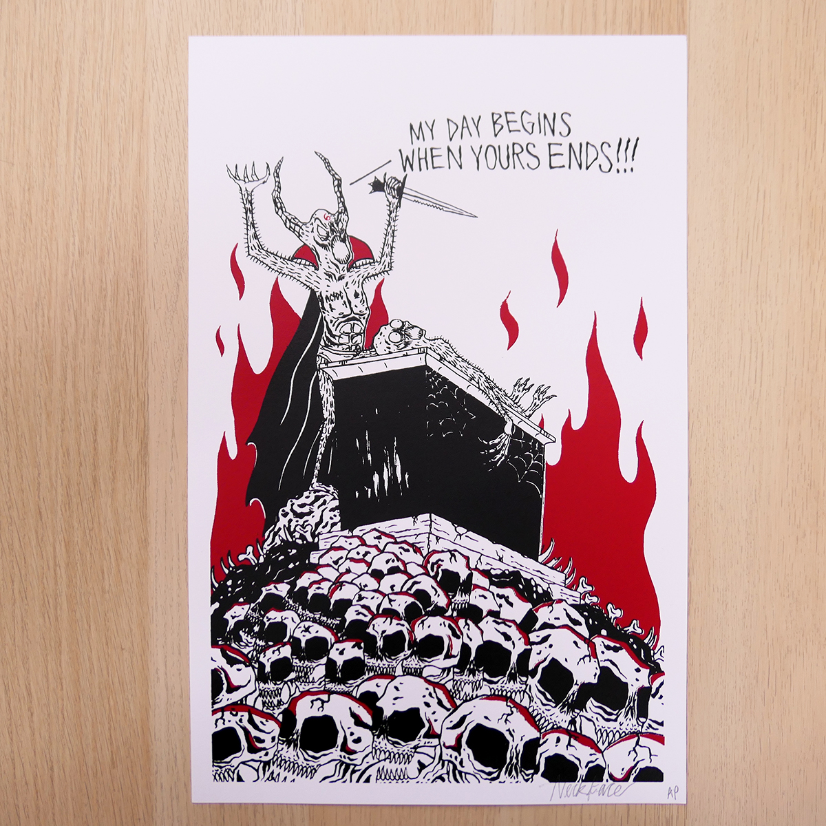 NECKFACE:MY DAY BEINGS WHEN YOURS ENDS!!! Screen Print