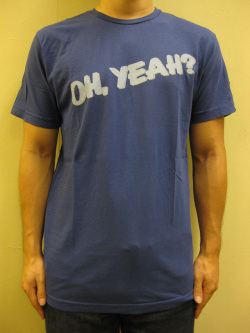 WORNFREE  “OH , YEAH?”Ｔシャツ
