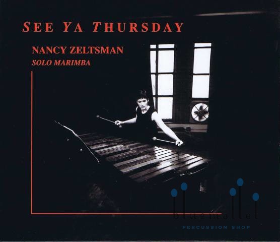 Zeltsman , Nancy - See Ya Thursday (CD) (特価品)