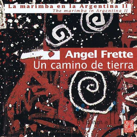 Frette , Angel - Un Camino de Tierra (CD) (特価品)