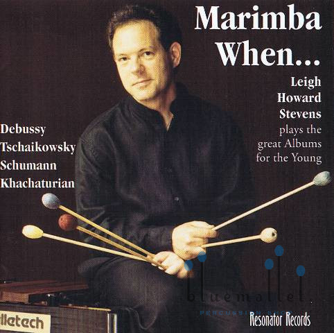 Stevens , Leigh Howard - Marimba When... (CD) (特価品)