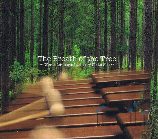 Hama , Mayumi & Jang , Ae-roung - The Breath of the Tree -Works for Marimba duo by Keiko Abe (CD) (特価品)