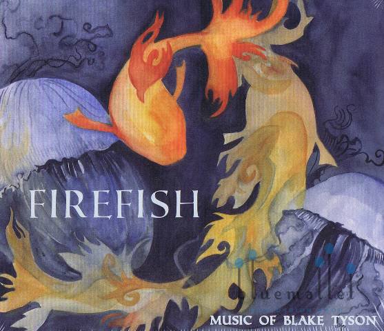 Tyson , Blake - Firefish Music of Blake Tyson (CD) (特価品)