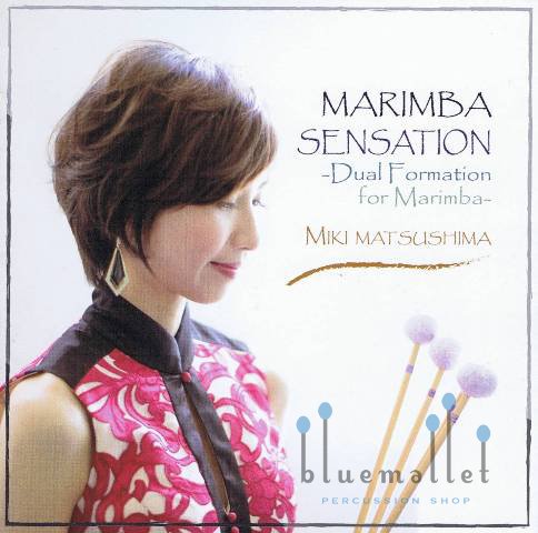 Matsushima , Miki - Marimba Sensation - Dual Formation for Marimba (CD) (特価品)