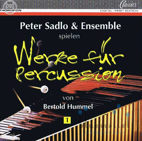 Sadlo , Peter - Werke fur Percussion von Bertold Hummel (CD) (特価品)