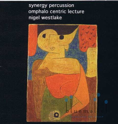 Synergy Percussion - Omphalo Centric Lecture (CD) (特価品)