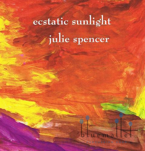 Spencer , Julie - Ecstatic Sunlight (CD) (特価品)