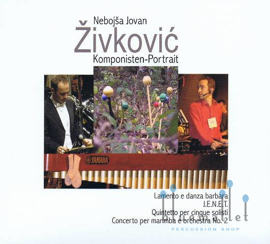 Zivkovic , Nebojsa Jovan - Komponisten-Portrait (CD) (特価品)