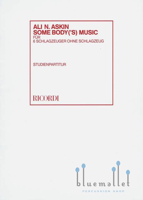 Askin , Ali N. - Some Body ('s) Music