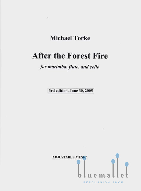 Torke , Michael - After the Forest Fire for Marimbat , Flute , and Cello (スコア・パート譜セット)
