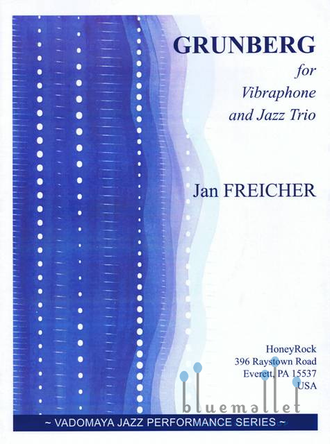 Freicher , Jan - Grunberg for Vibraphone and Jazz Trio (スコア・パート譜セット)