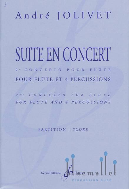 Jolivet , Andre - Suite en Concert Flute & Percussion (スコアのみ)