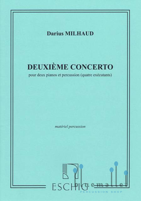 Milhaud , Darius - Deuxieme Concerto pour deux pianos et percussion (打楽器パート譜のみ)