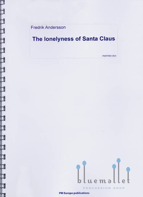 Andersson , Fredrik - The Lonelyness of Santa Claus (スコア2冊セット)