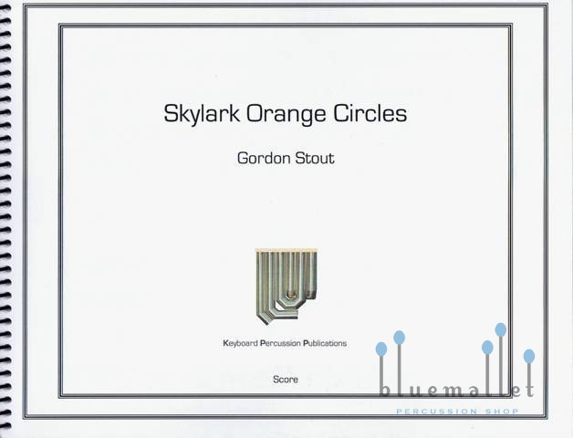 Stout , Gordon - Skylark Orange Circles (スコア・パート譜セット)